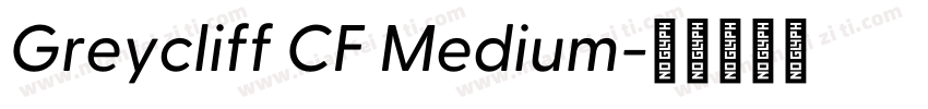 Greycliff CF Medium字体转换